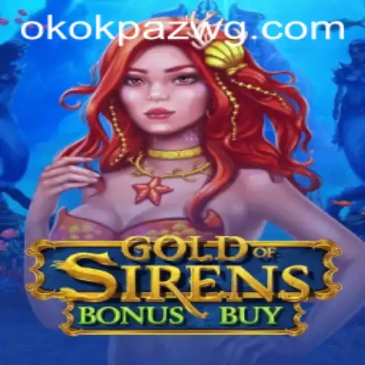 Explorando o Mundo de GoldofSirensBonusBuy: Um Mergulho na Estratégia e Diversão